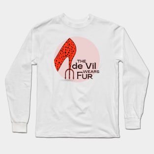 The de Vil Wears Fur (dark text) Long Sleeve T-Shirt